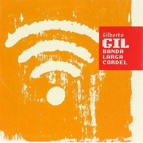 Banda Larga Cordel By Gilberto Gil