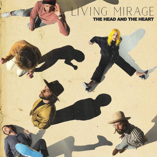 Living Mirage by The Head and the Heart