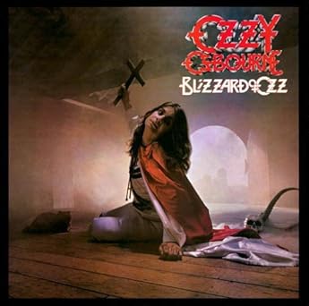Blizzard of Ozz By Ozzy Osbourne