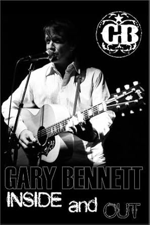 Gary Bennett: Inside and Out