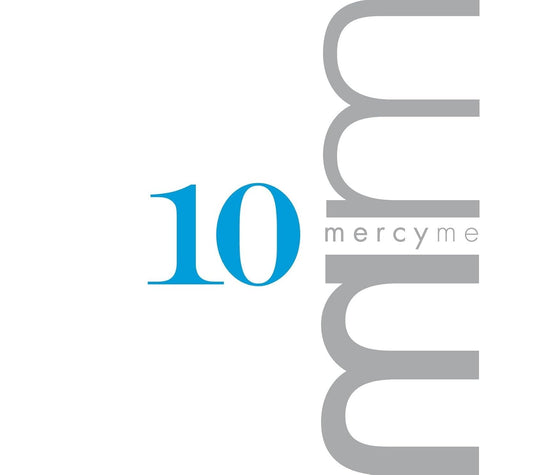 10 By Mercy Me