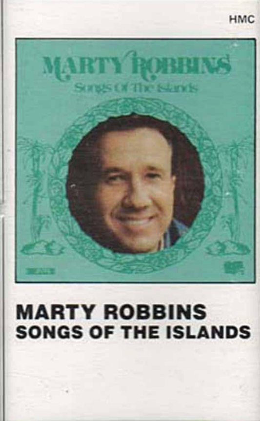 Songs of the Islands By Marty Robbins