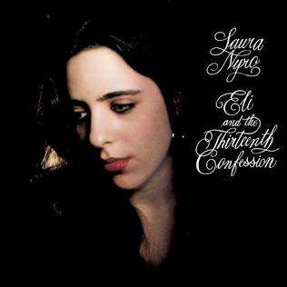 Eli And The Thirteenth Confession by Laura Nyro